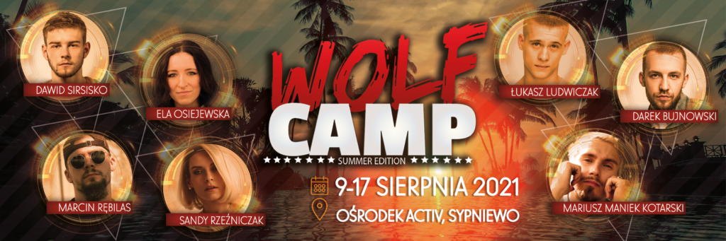 WOLF SUMMER CAMP – SYPNIEWO 21′